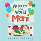 Welcome to the World Mani (eBook, ePUB) Welcome to the World Mani (eBook, ePUB)