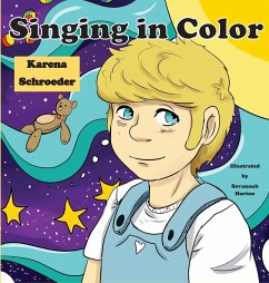 Singing in Color - Schroeder, Karena