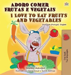 I Love to Eat Fruits and Vegetables (Portuguese English Bilingual Book - Portugal) - Admont, Shelley; Books, Kidkiddos