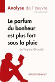 Le parfum du bonheur est plus fort sous la pluie de Virginie Grimaldi (Analyse de l'oeuvre)