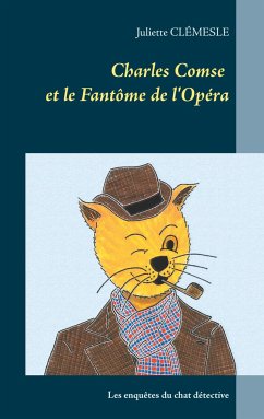 Charles Comse et le Fantôme de l'Opéra - Clémesle, Juliette