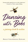 Dancing with Bees (eBook, ePUB)