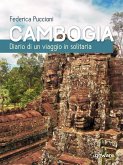 Cambogia. Diario di un viaggio in solitaria (eBook, ePUB)