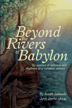 Beyond the Rivers of Babylon - Samuels, Joseph