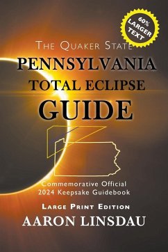 Pennsylvania Total Eclipse Guide (LARGE PRINT) - Linsdau, Aaron