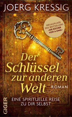 Der Schlüssel zur anderen Welt (eBook, ePUB) - Kressig, Jörg