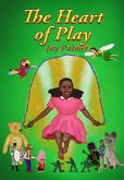 The Heart of Play (eBook, ePUB)