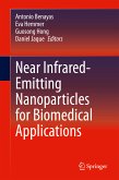 Near Infrared-Emitting Nanoparticles for Biomedical Applications (eBook, PDF)