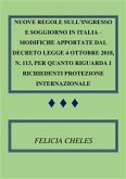 Nuove regole sull'ingresso e soggiorno in Italia - Modifiche apportate dal decreto-legge 4 ottobre 2018, n. 113, per quanto riguarda i richiedenti protezione internazionale (fixed-layout eBook, ePUB)