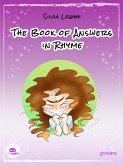 The Book of Answers in Rhyme (eBook, ePUB) The Book of Answers in Rhyme (eBook, ePUB)