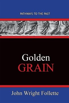 Golden Grain - Follette, John Wright