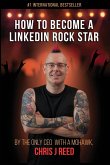 How to Become a LinkedIn Rock Star