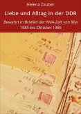 Liebe und Alltag in der DDR (eBook, ePUB)