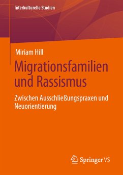 Migrationsfamilien und Rassismus (eBook, PDF) - Hill, Miriam