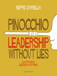 Pinocchio. Leadership without Lies (eBook, ePUB) - Carrella, Beppe