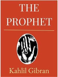 The Prophet (eBook, ePUB) - Gibran, Kahlil