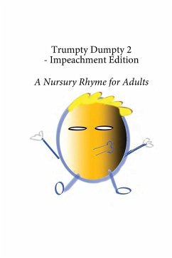 Trumpty Dumpty 2 - Impeachment Edition - Pickles, Dill