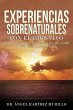 Experiencias Sobrenaturales con el Dios... - Bild 1