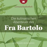 Die kulinarischen Abenteuer des Fra Bartolo (MP3-Download)