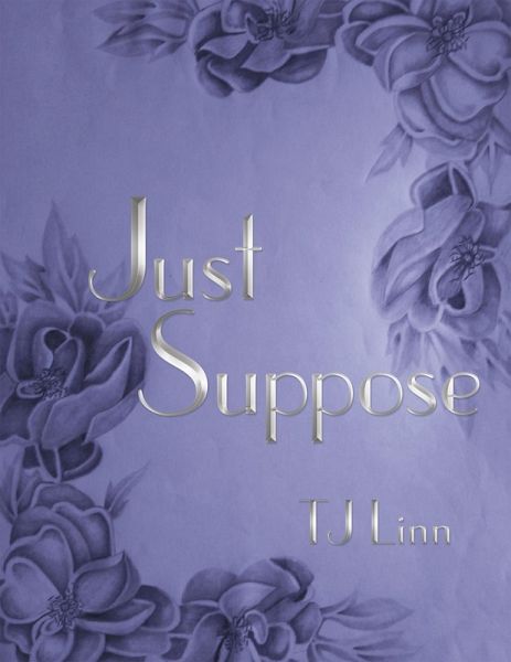 Just Suppose (eBook, ePUB) Just Suppose (eBook, ePUB)