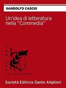 Un'idea di letteratura nella commedia (eBook, ePUB) - GANDOLFO, CASCIO