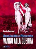 Antoinette e Pierrette vanno alla guerra (eBook, ePUB)
