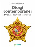 Disagi contemporanei. 67 tesi per ripensare il comunismo (eBook, ePUB)