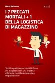 I 7 Peccati Mortali + 1 della Logistica di Magazzino (eBook, ePUB)