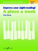 Improve your sight-reading! A Piece a Week Piano Grade 2 (fixed-layout eBook, ePUB)