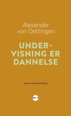 Cover Undervisning er dannelse (eBook, ePUB)
