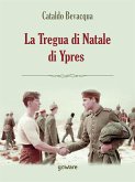La Tregua di Natale di Ypres (eBook, ePUB)