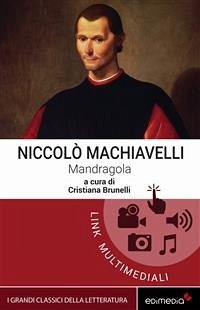 Mandragola (eBook, ePUB) - Machiavelli, Niccolò