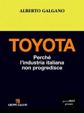Toyota. Perché l&quote;industria italiana non progredisce (eBook, ePUB)
