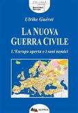 La Nuova Guerra Civile (fixed-layout eBook, ePUB)