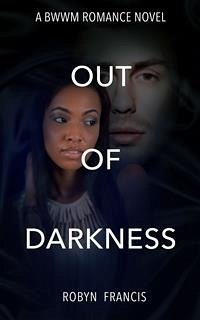 Out Of Darkness (eBook, ePUB) - Francis, Robyn