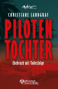 Cover Pilotentochter - Ehebruch mit Todesfolge (eBook, ePUB)