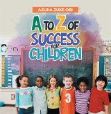 A to Z of Success for Children (eBook, ePUB)