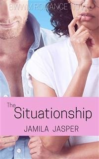 The Situationship (eBook, ePUB) - Jasper, Jamila