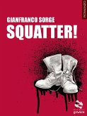 Squatter! (eBook, ePUB)