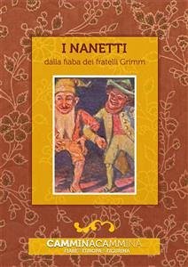 I nanetti (fixed-layout eBook, ePUB) - Grimm, Fratelli