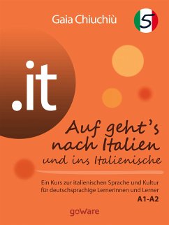 .it – Auf geht’s nach Italien und ins Italienische 5 – Al via verso l’Italia e nell’italiano 5 (eBook, ePUB) - Chiuchiù, Gaia