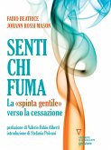 Senti chi fuma. La &quote;spinta gentile&quote; verso la cessazione (eBook, ePUB)