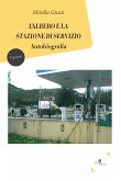 L’albero e la stazione di servizio (eBook, ePUB)