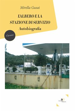 L’albero e la stazione di servizio (eBook, ePUB) - Gusai, Mirella