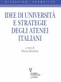 Idee di Università e strategie degli Atenei italiani (eBook, ePUB)