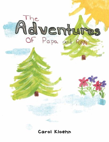 The Adventure of Papa and Rikki (eBook, ePUB) The Adventure of Papa and Rikki (eBook, ePUB)