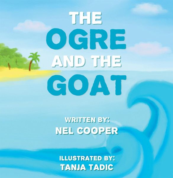 The Ogre and the Goat (eBook, ePUB)