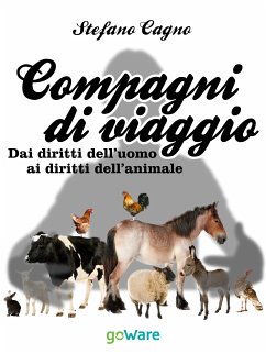 Compagni di viaggio. Dai diritti dell’uomo ai diritti dell’animale (eBook, ePUB) - Cagno, Stefano