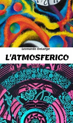 L' Atmosferico (eBook, ePUB) - DeLarge, Leonardo