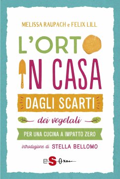 L'orto in casa (eBook, ePUB) - Lill, Felix; Raupach, Melissa